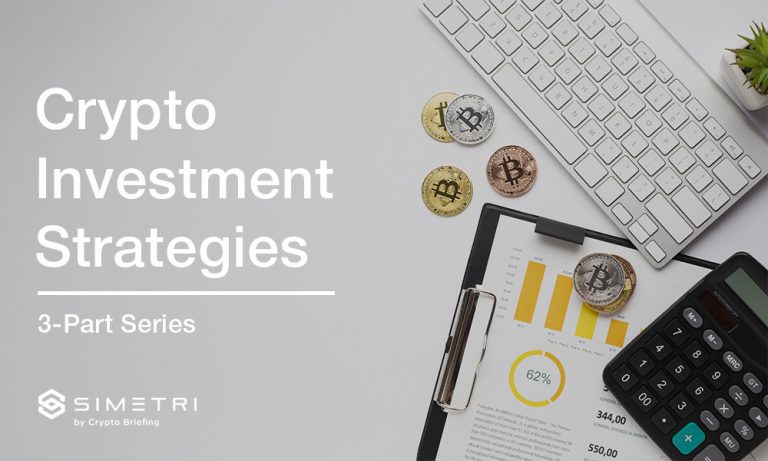 Crypto Investment Strategies: Part One – Buy and Hold “Blue Chips”